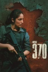 Nonton Film Article 370 2024 Sub Indo