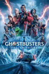 Nonton Ghostbusters: Frozen Empire 2024 Sub Indo