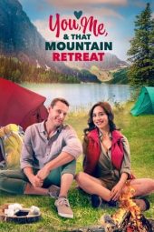 Nonton You, Me, and that Mountain Retreat 2023 Sub Indo