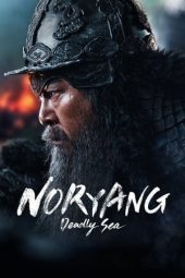 Nonton Film Noryang: Deadly Sea 2024 Sub Indo