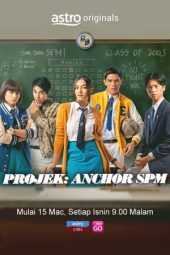 Nonton Film Project: Anchor SPM (2012) Sub Indo