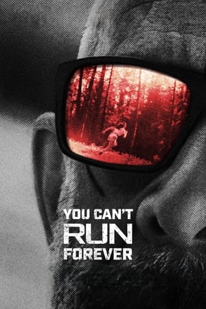 You Can8217 t Run Forever 2024 Poster