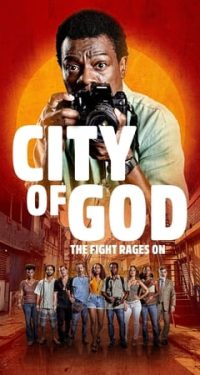 Nonton City of God: The Fight Rages On 2024 Sub Indo