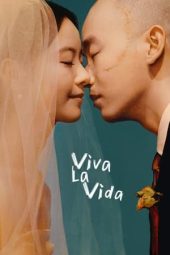 Nonton Film Viva La Vida 2024 Sub Indo