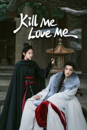 Nonton Film Kill Me Love Me (2024) Sub Indo