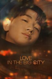 Love in the Big City 2024