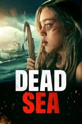 Nonton Film Dead Sea 2024 Sub Indo