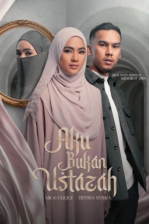 Nonton Aku Bukan Ustazah 2024 Sub Indo