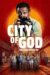 City of God: The Fight Rages On 2024