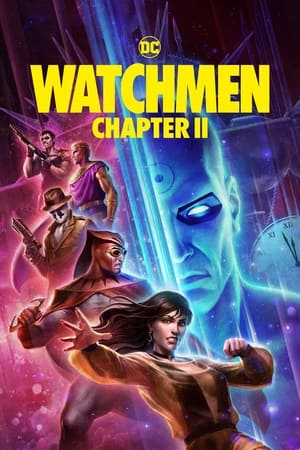 Watchmen Chapter II 2024 Poster