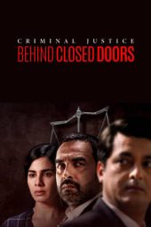 Criminal Justice: Behind Closed Doors 2019