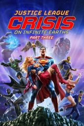 Nonton Justice League: Crisis on Infinite Earths Part Three 2024 Sub Indo