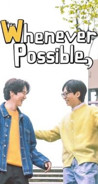 Nonton Whenever Possible S02 2024 Sub Indo