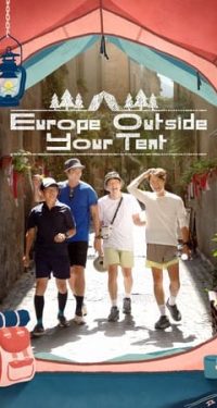 Nonton Europe Outside Your Tent Season 4 2024 Sub Indo