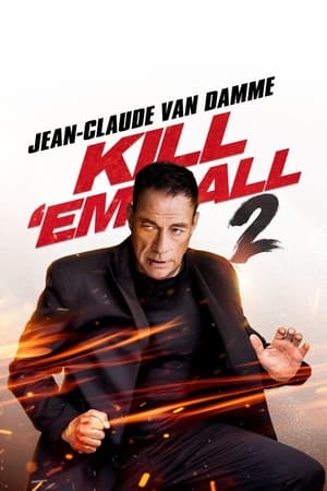 Poster Nonton Kill ’em All 2 2024 Sub Indo