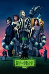 Nonton Beetlejuice Beetlejuice 2024 Sub Indo