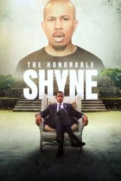 The Honorable Shyne 2024