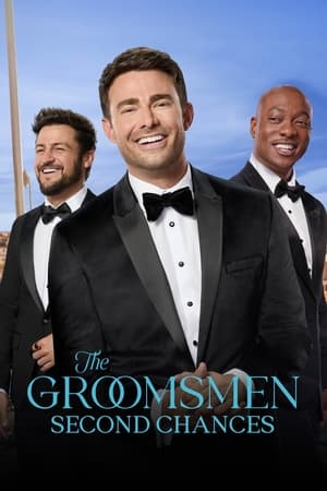 The Groomsmen Second Chances 2024 Poster