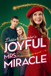 Debbie Macomber’s Joyful Mrs. Miracle 2024