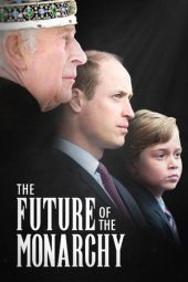 Nonton Film The Future of the Monarchy 2024 JF Sub Indo