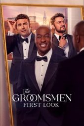 Nonton Film The Groomsmen: First Look 2024 JF Sub Indo