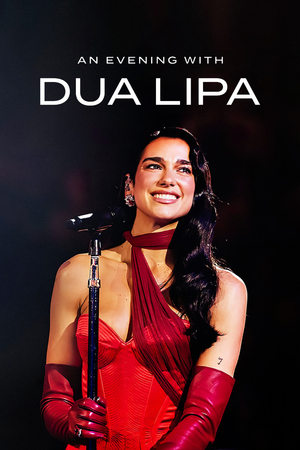 Poster Nonton An Evening with Dua Lipa 2024 Sub Indo JF