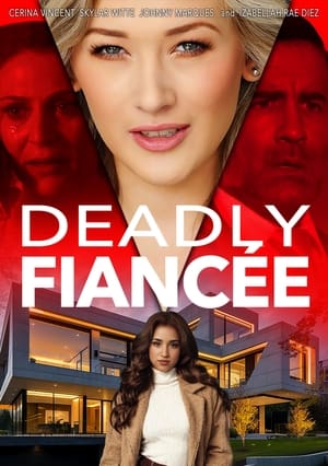 Poster Nonton Deadly Fiancée 2024 Sub Indo JF