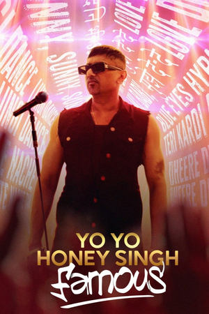 Poster Nonton Yo Yo Honey Singh: Famous 2024 Sub Indo JF