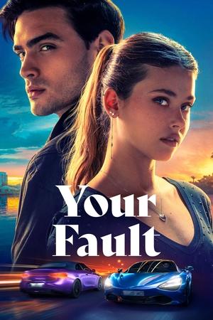 Poster Nonton Your Fault 2024 Sub Indo JF