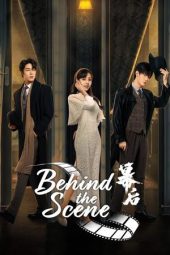 Nonton Film Behind the Scenes 2024 Sub Indo Nonton Film Behind the Scenes 2024 Sub Indo