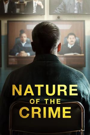 Nonton Nature of the Crime 2024 Sub Indo JF