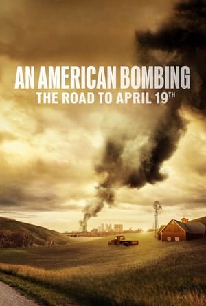 Nonton An American Bombing: The Road to April 19th 2024 Sub Indo JF