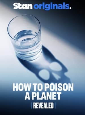 Revealed How to Poison a Planet 2024 Poster