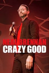 Nonton Neal Brennan: Crazy Good 2024 Sub Indo JF