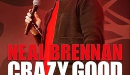 Nonton Neal Brennan: Crazy Good 2024 Sub Indo JF