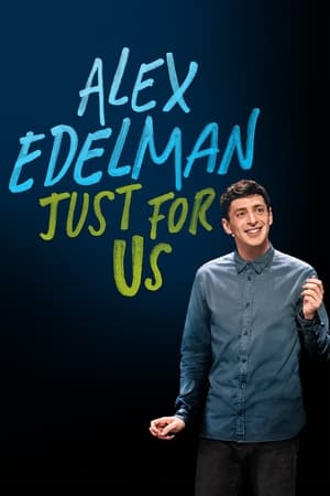 Nonton Alex Edelman: Just for Us 2024 Sub Indo JF