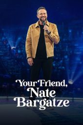 Nonton Film Your Friend, Nate Bargatze 2024 JF Sub Indo