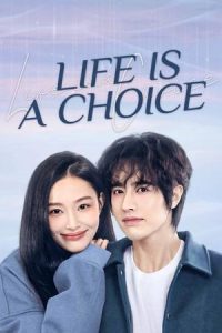 Nonton Life is a Choice 2025 Sub Indo