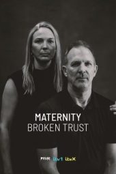 Maternity: Broken Trust 2024