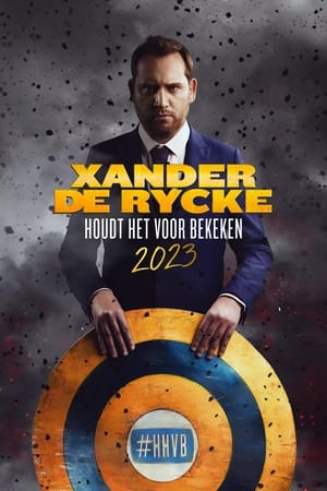 Nonton Xander De Rycke: Houdt Het Voor Bekeken 2023 2024 Sub Indo JF
