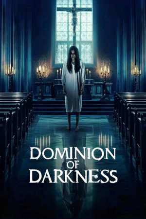 Dominion of Darkness 2024 Poster