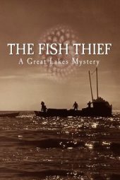 The Fish Thief: A Great Lakes Mystery 2025