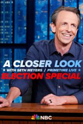 Nonton Film A Closer Look with Seth Meyers: Primetime Live Election Special 2024 JF Sub Indo