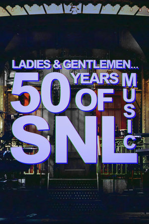 Nonton Ladies & Gentlemen… 50 Years of SNL Music 2025 Sub Indo JF