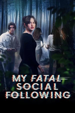 My Fatal Social Following 2024 Poster