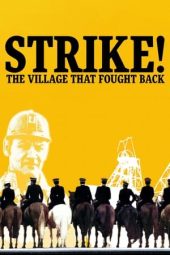 Strike! The Village That Fought Back 2024