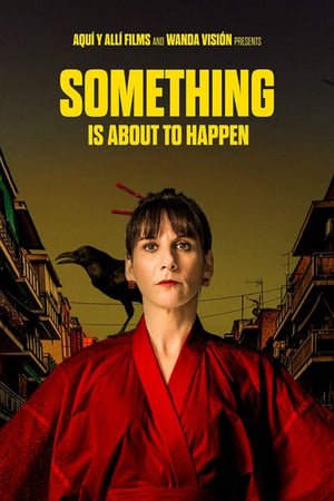 Nonton Something Is About to Happen 2023 Sub Indo JF