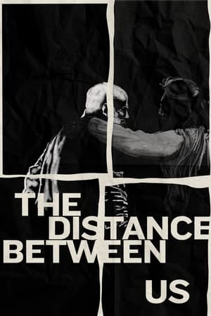 Nonton The Distance Between Us 2024 Sub Indo JF