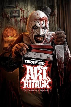 Art Attack The Dissection of Terrifier 3 2025 Poster