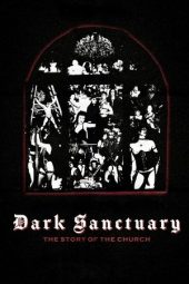 Dark Sanctuary: The Story of The Church 2025